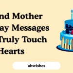 Second Mother Birthday Messages That Truly Touch Hearts