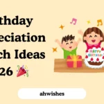 Birthday Appreciation Speech Ideas 2026