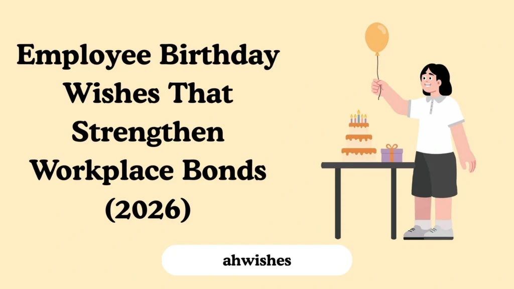 Employee Birthday Wishes That Strengthen Workplace Bonds