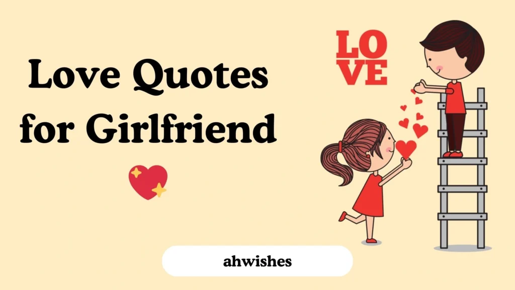 Love Quotes for Girlfriend