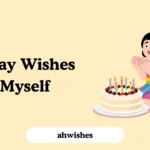 Birthday Wishes for Myself