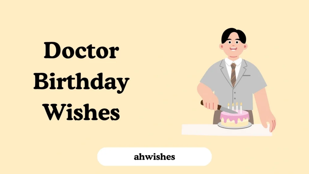 Doctor Birthday Wishes