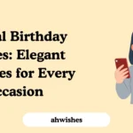 Formal Birthday Wishes: Elegant Messages for Every Occasion