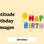 Gratitude Birthday Messages