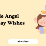 Little Angel Birthday Wishes