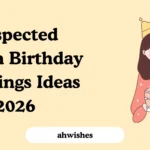Respected Person Birthday Greetings Ideas