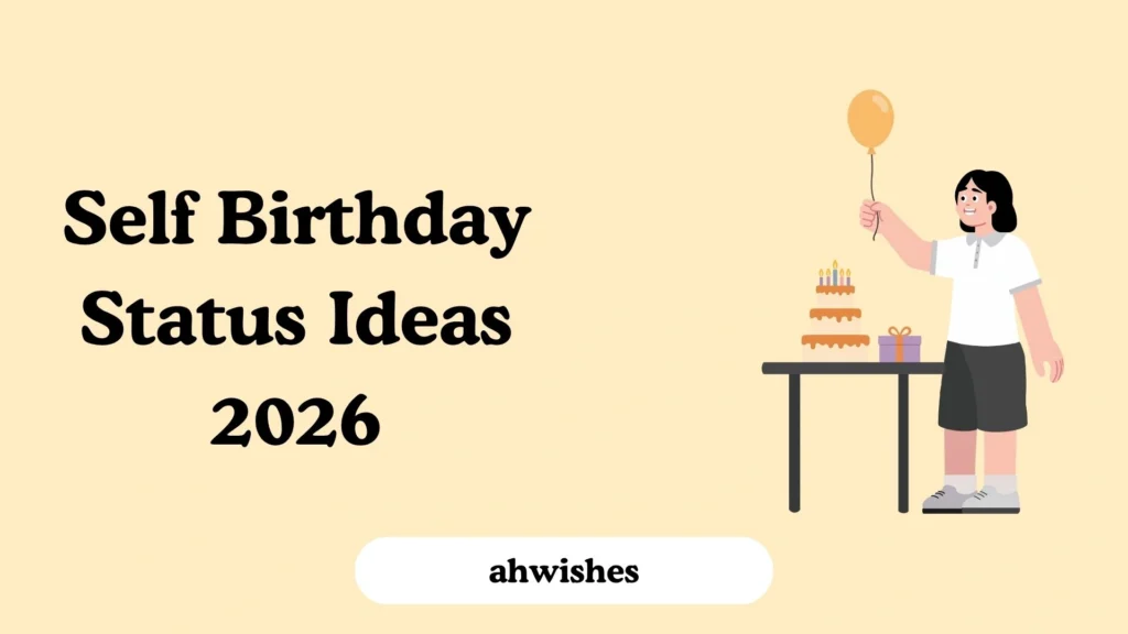 Self Birthday Status Ideas