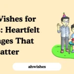 Well Wishes for Friends: Heartfelt Messages That Matter
