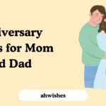 Anniversary Wishes for Mom and Dad