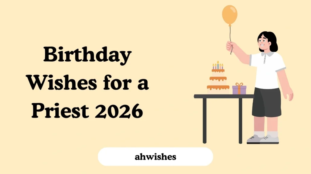 Birthday Wishes for a Priest