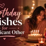 Birthday Wishes for Significant Other
