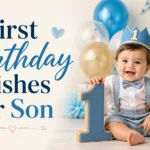 First Birthday Wishes for Son