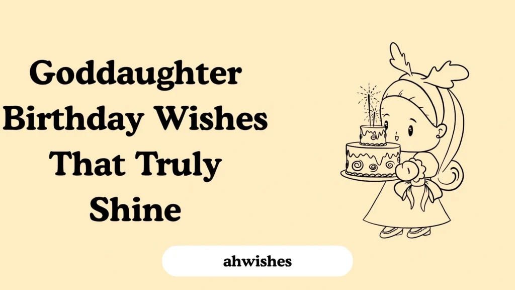 Goddaughter Birthday Wishes That Truly Shine
