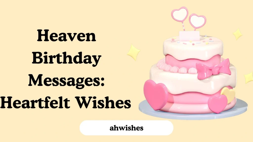 Heaven Birthday Messages